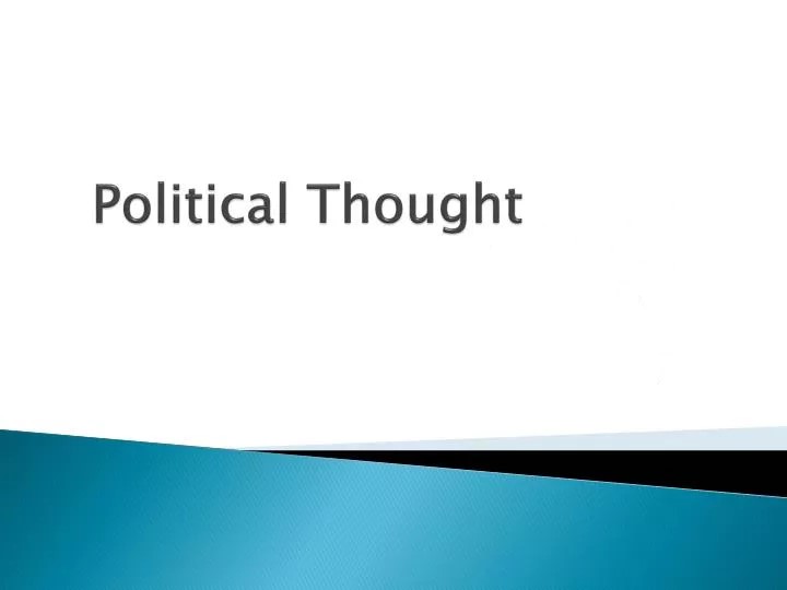 Delving into Political Thought: The Rich Tapestry